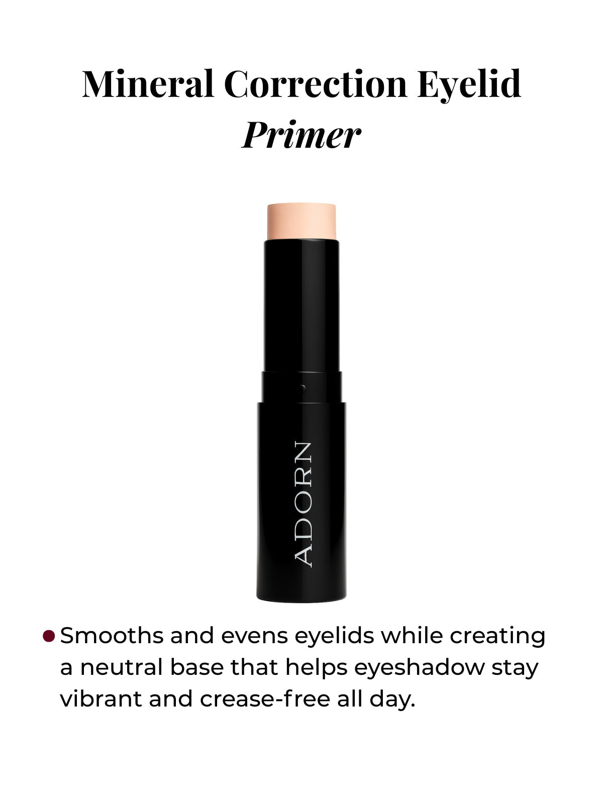 Adorn mineral correction eyelid primer stick on a white background with product description text.