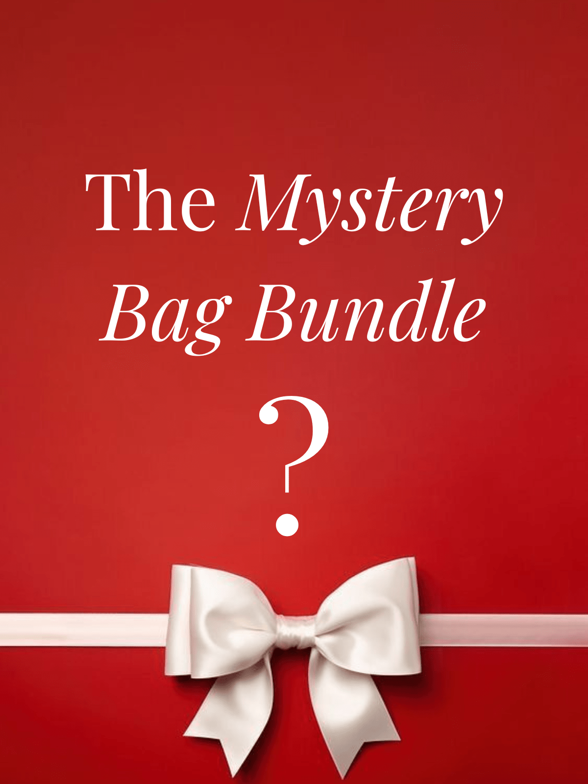 Mystery Bags